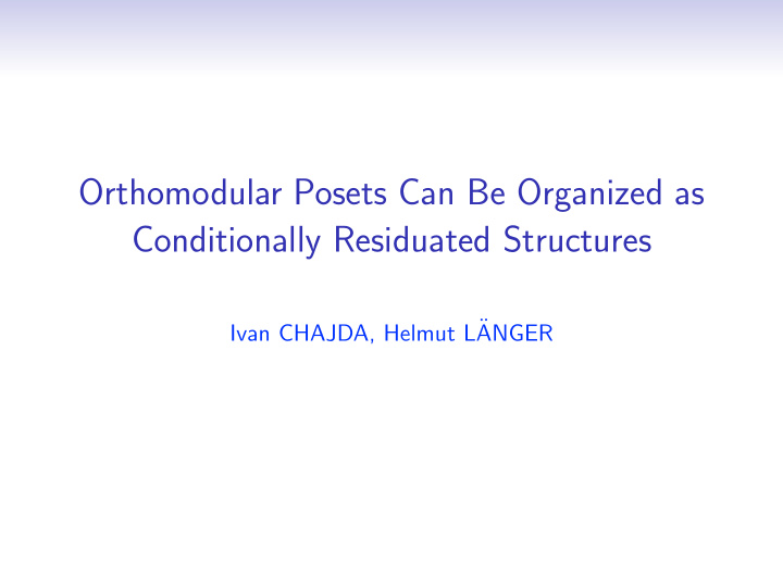 orthomodular posets can be organized as conditionally