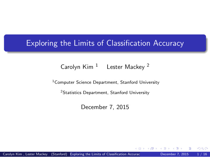 exploring the limits of classification accuracy