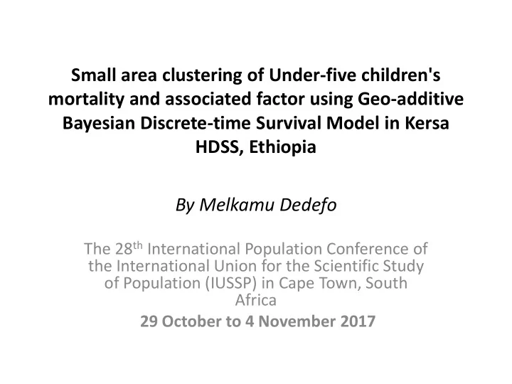 small area clustering of under five children s mortality
