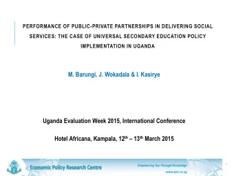 Uganda Evaluation Week 2015, International Conference Hotel Africana, Kampala, 12 th  13 th