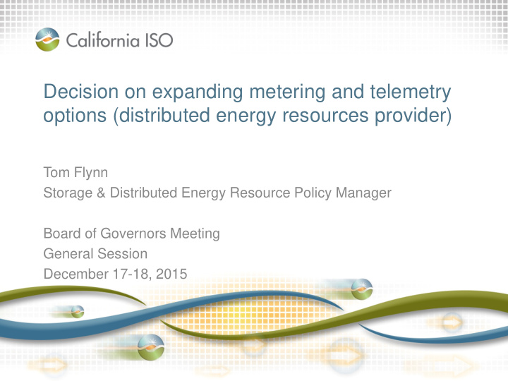 decision on expanding metering and telemetry options