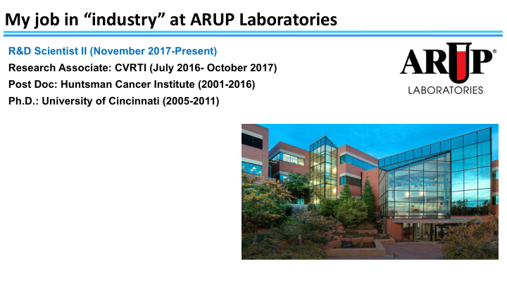 my job in industry at arup laboratories