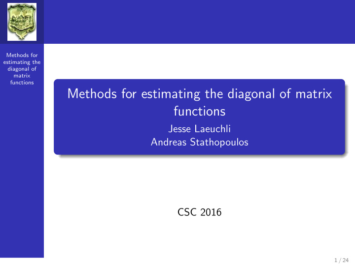 methods for estimating the diagonal of matrix functions