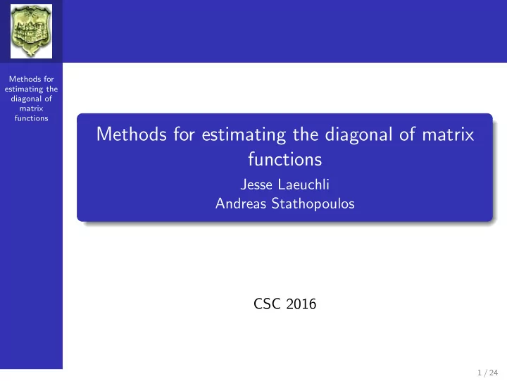 methods for estimating the diagonal of matrix functions