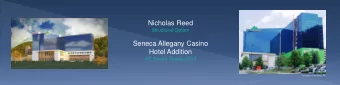Nicholas Reed  Structural Option  Seneca Allegany Casino  Hotel Addition  AE Senior Thesis 2013