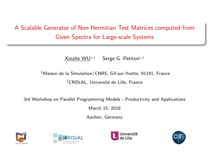 a scalable generator of non hermitian test matrices