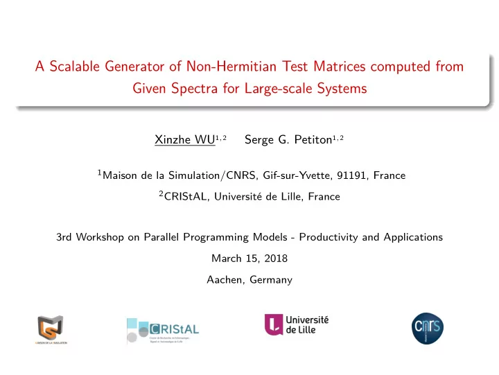 a scalable generator of non hermitian test matrices