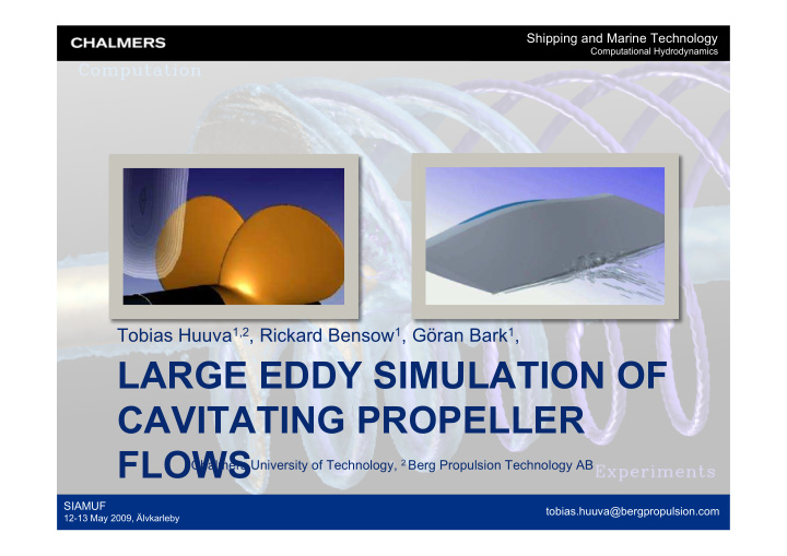large eddy simulation of cavitating propeller flows
