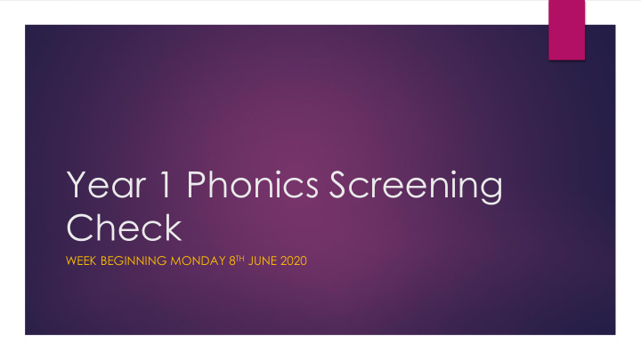 year 1 phonics screening