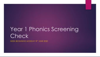 Year 1 Phonics Screening  Check WEEK BEGINNING MONDAY 8 TH JUNE 2020  Phonics Vocabulary