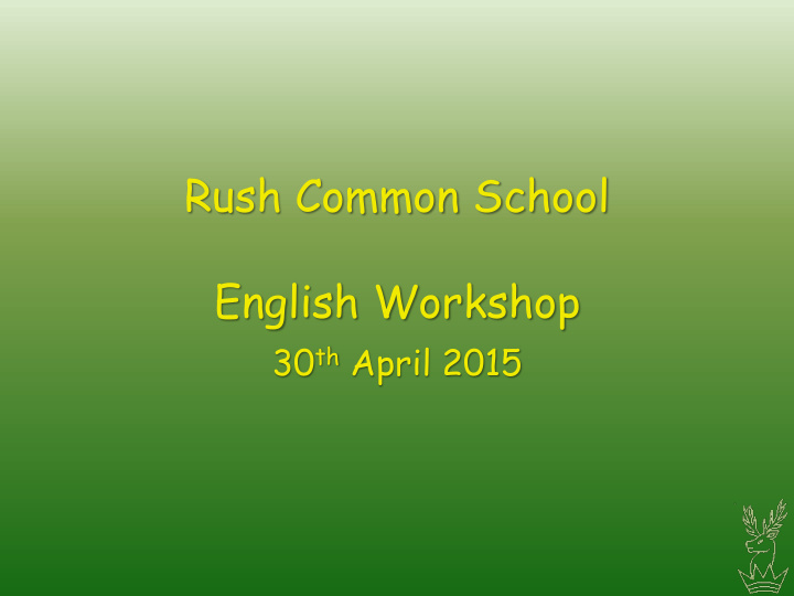 rush common school english workshop