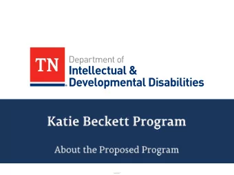 Questions?  Share information about the proposed Katie Beckett  Program  Provide details
