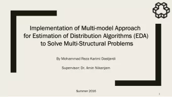 for Estimation of Distribution Algorithms (EDA)  to Solve Multi-Structural Problems  By Mohammad
