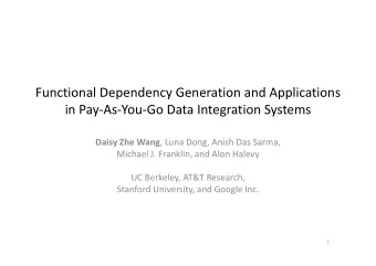 Functional Dependency Generation and Applications in Pay  As  You  Go Data Integration