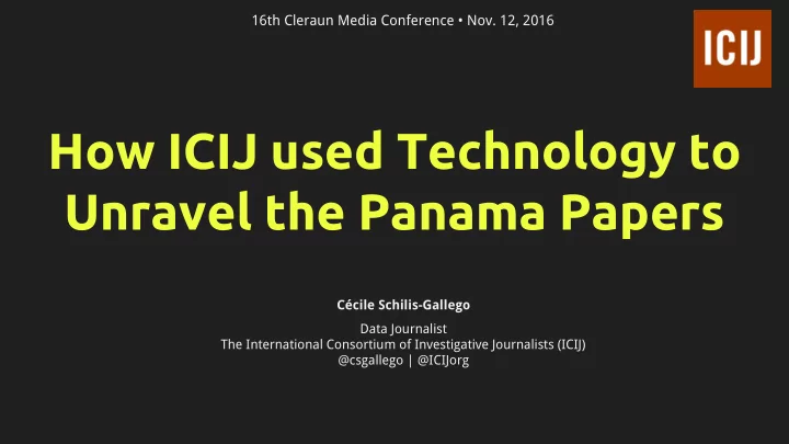 how icij used technology to unravel the panama papers
