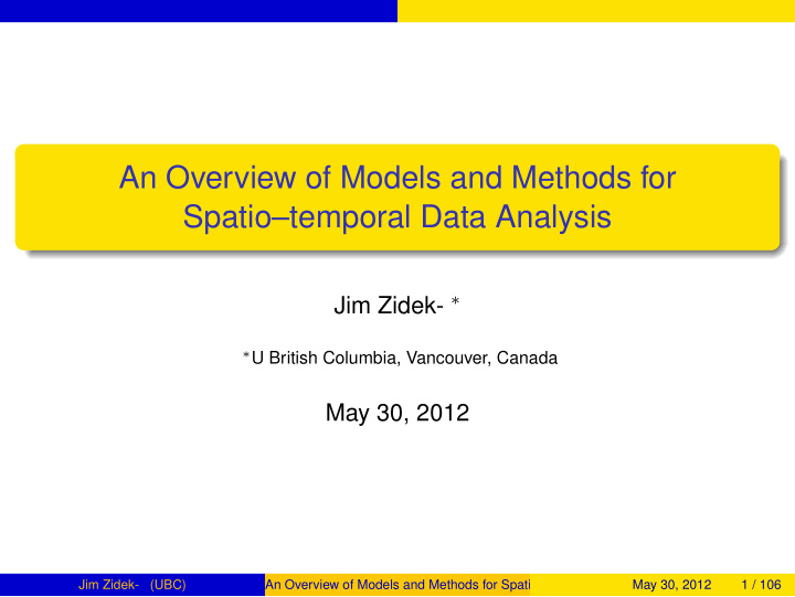 an overview of models and methods for spatio temporal