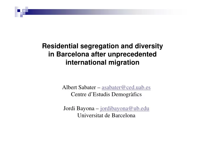 residential segregation and diversity in barcelona after
