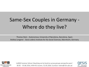 Same-Sex Couples in Germany -  Where do they live?  Thomas Stein - Autonomous University of