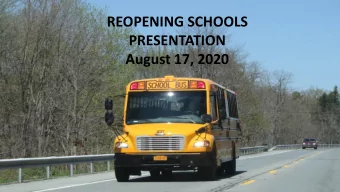 REOPENING SCHOOLS  PRESENTATION  August 17, 2020  Agenda  1. September and October Instructional