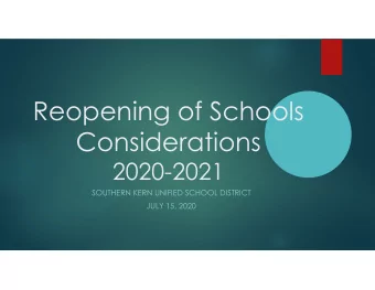 Reopening of Schools  Considerations  2020-2021  SOUTHERN KERN UNIFIED SCHOOL DISTRICT  JULY 15,
