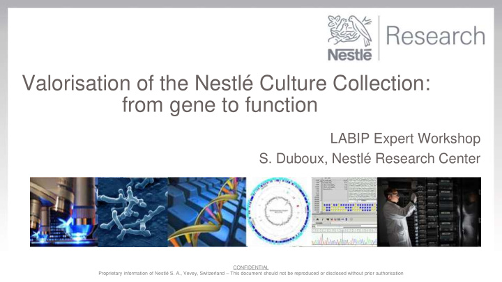 valorisation of the nestl culture collection from gene to