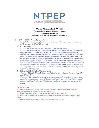 Warm Mix Asphalt (WMA)  Technical Committee Meeting Agenda  Working Session #9  Tuesday, May 19,