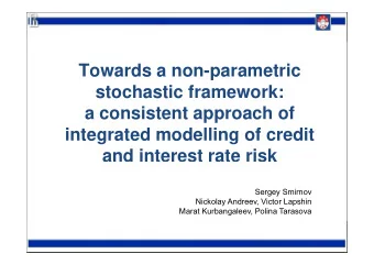 Towards a non-parametric  Towards a non-parametric  stochastic framework:  a consistent approach of