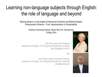 Learning non-language subjects through English:  the role of language and beyond  Sharing Session
