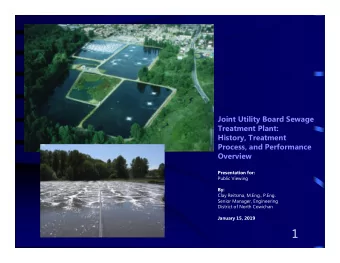 1  Presentation Outline    Site/Facility History    CVRD Central Sector Liquid Waste