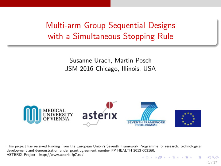 multi arm group sequential designs with a simultaneous
