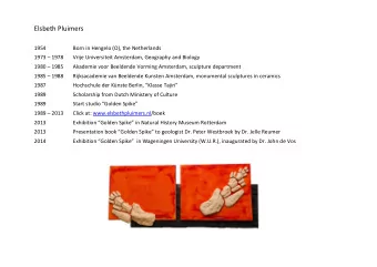 Elsbeth Pluimers  1954  Born in Hengelo (O), the Netherlands 1973  1978  Vrije Universiteit