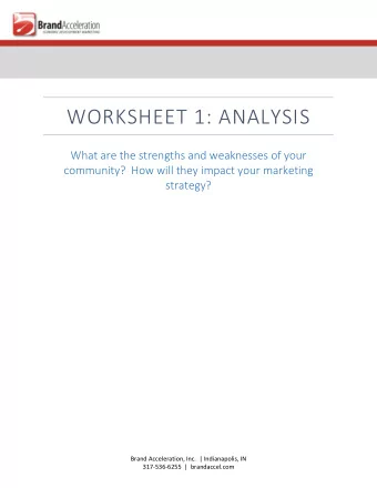WORKSHEET 1: ANALYSIS  What are the strengths and weaknesses of your  community?  How will they