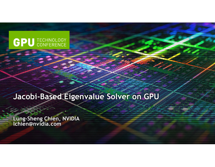 jacobi based eigenvalue solver on gpu