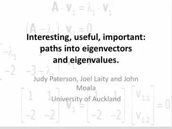 Judy Paterson, Joel Laity and John  Moala  University of Auckland  Route map  Introductory