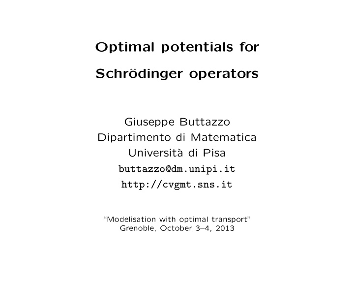 optimal potentials for schr odinger operators