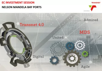 NELSON MANDELA BAY PORTS  AGENDA  Transnet : Vision &amp; Mission    Transnet at the Glance