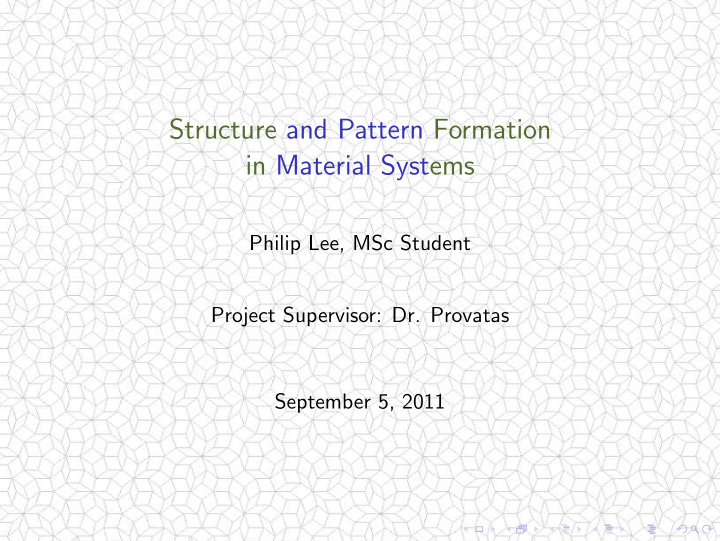 structure and pattern formation in material systems