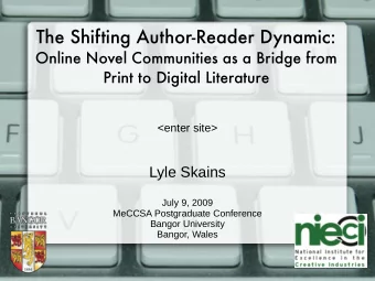 The Shifting Author-Reader Dynamic:  Online Novel Communities as a Bridge from  Print to Digital