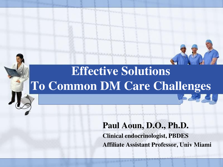 to common dm care challenges