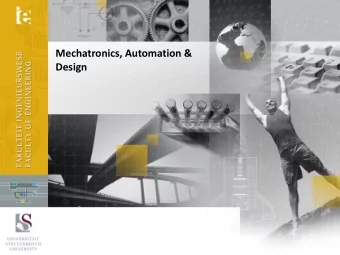 Mechatronics, Automation &amp;  Design  K. Kruger  Prof. A. Basson  Dr. W. Smit  Prof. K. Schreve