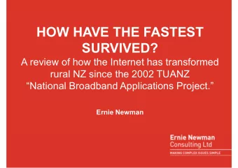 HOW HAVE THE FASTEST  SURVIVED?  A review of how the Internet has transformed  rural NZ since the