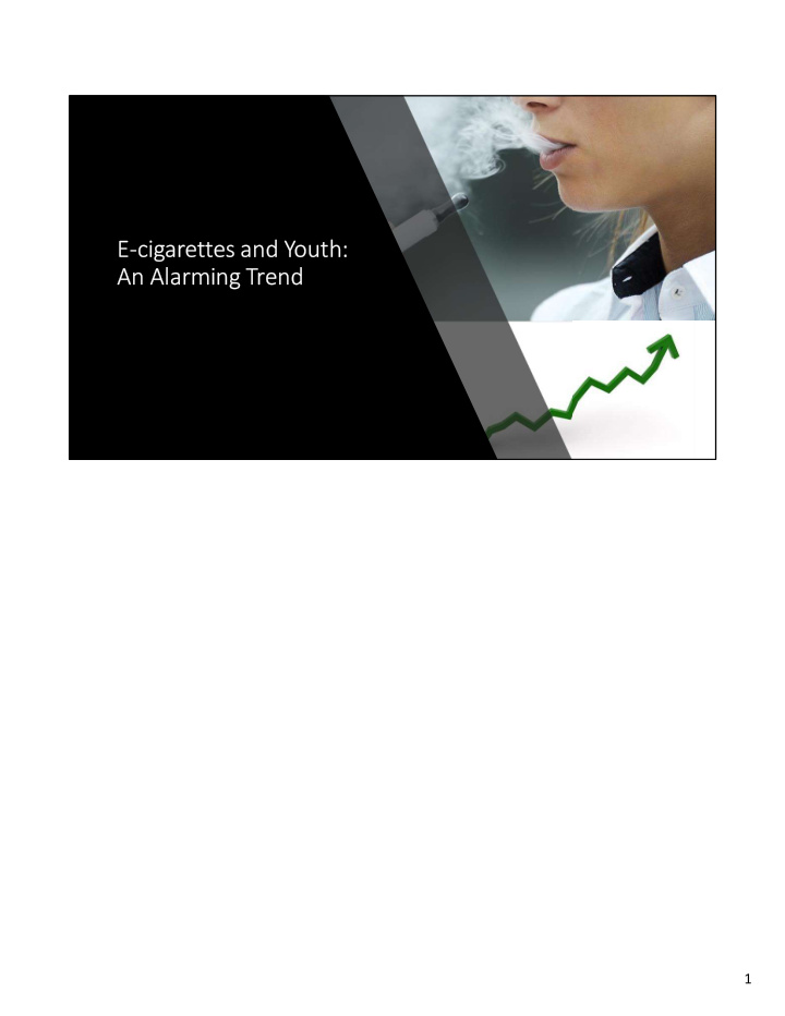 e cigarettes and youth an alarming trend