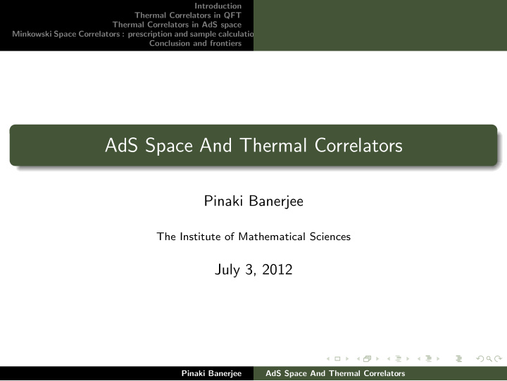 ads space and thermal correlators