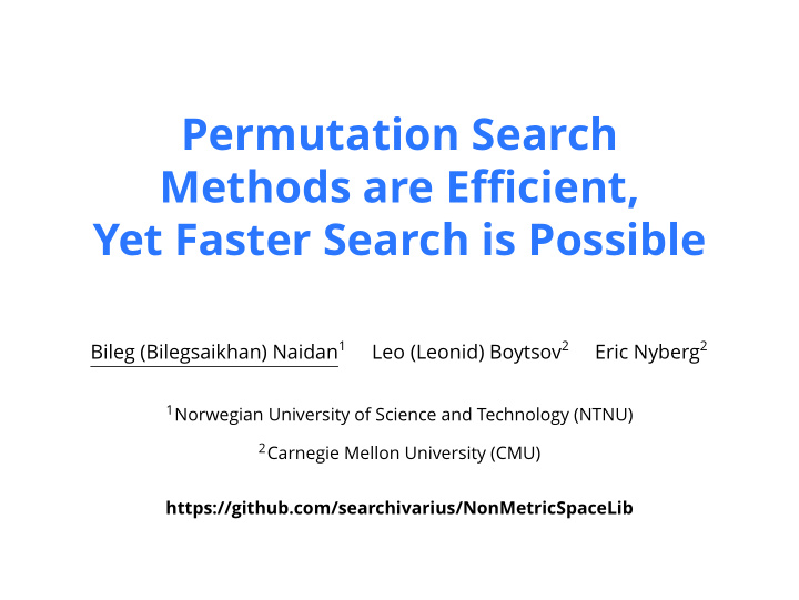permutation search methods are efficient yet faster