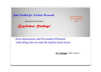 Bogoliubov Readings  Bogoliubov Readings      Extra dimensions and Gravitation