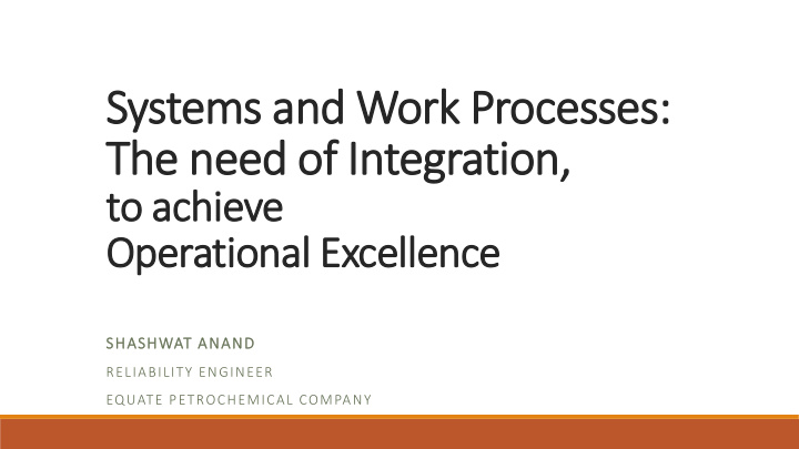 systems and work processes the need of integration