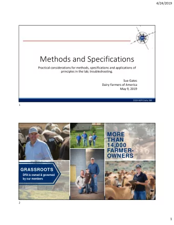 Methods and Specifications Practical considerations for methods, specifications and applications of