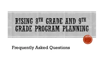 Frequently Asked Questions  7TH T0 8TH  PROGRAM PLANNING  RESOURCES  Program Planning 2020-20201 7