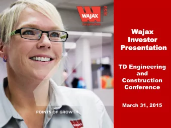 In  Inves  esto  tor  Pr  Pres  esen  enta  tation  tion  TD Engineering  and  Construction