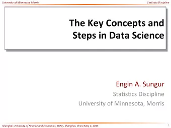 The  Key  Concepts  and      Steps  in  Data  Science    Engin  A.